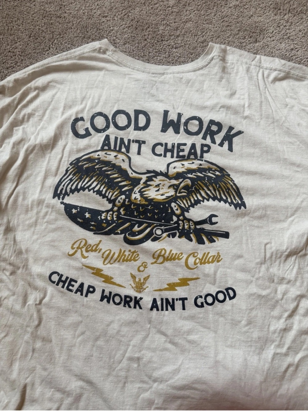 Men's White Graphic Tee - 'Good Work Ain't Cheap' Eagle Print